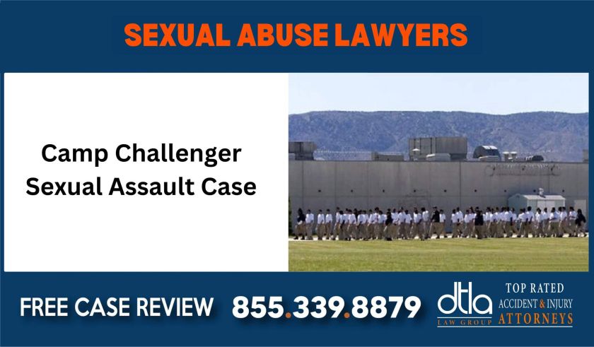 Camp Challenger Sexual Assault Case Lawsuit Attorney sue liability compensation incident lawyer