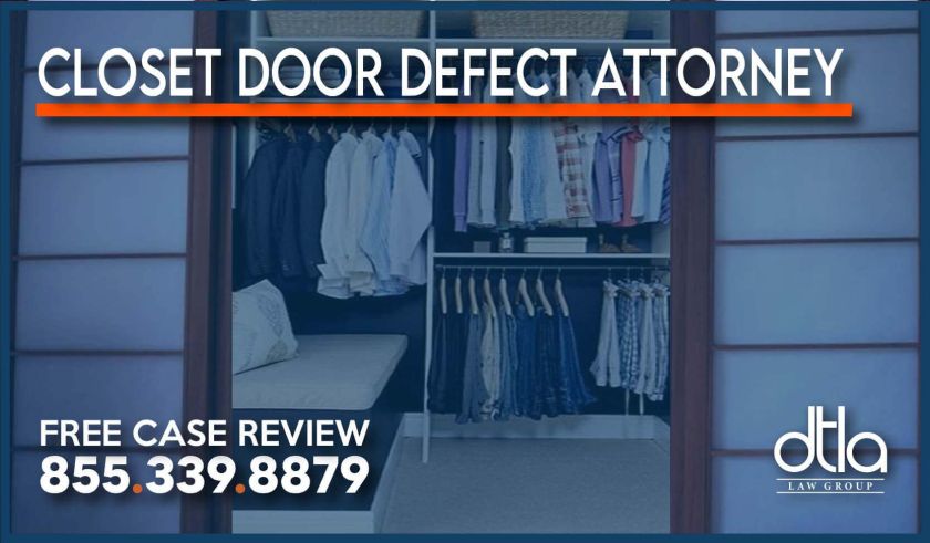 Closet Door Defect Attorney lawsuit personal injury lawyer attorney sue compensation