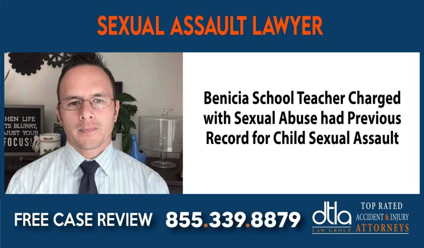 Benicia School Teacher Charged with Sexual Abuse had Previous Record for Child Sexual Assault lawyer attorney