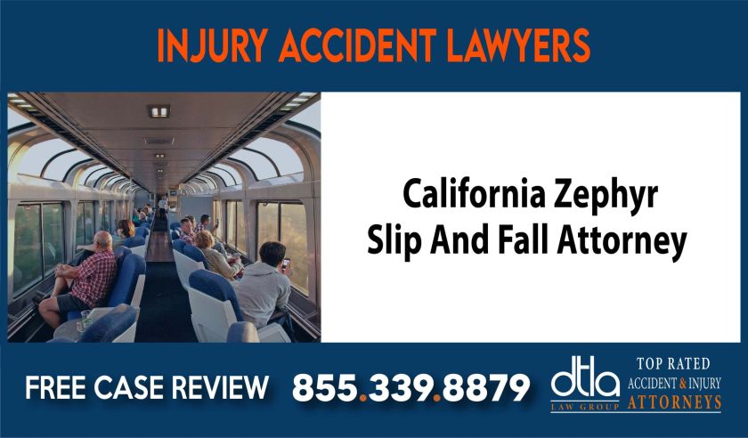 California Zephyr Slip And Fall Attorney attorney lawyer attorney sue liability