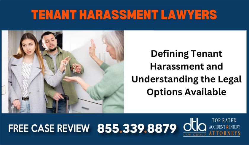 Defining Tenant Harassment and Understanding the Legal Options Available Tenant Harassment Lawyers