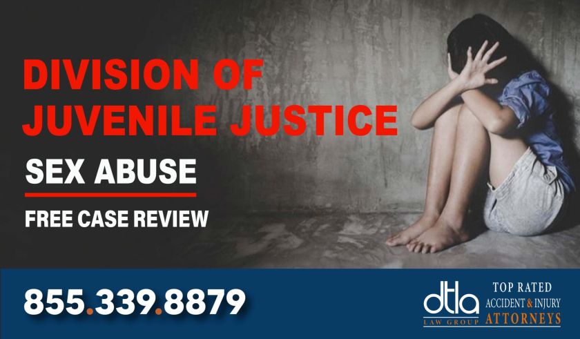 Division of juvenile justice sexual abuse lawyer attorney sue compensation incident