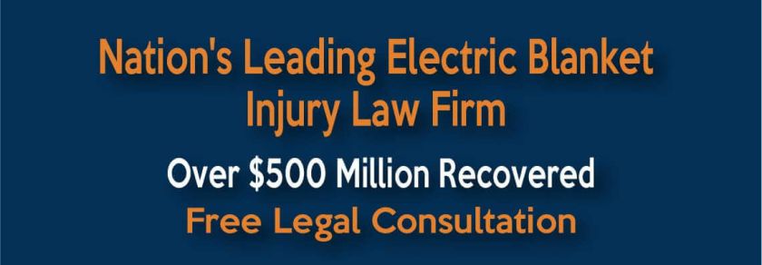 Nation's Leading Electric Blanket Injury Law Firm