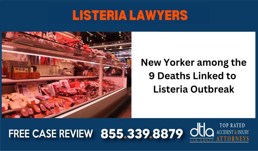 New Yorker among the 9 Deaths Linked to Listeria Outbreak – Boar’s Head Listeria Lawyers