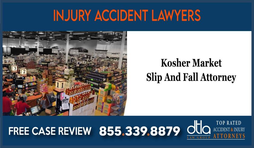 Kosher Market Slip And Fall Attorney lawsuit incident accident