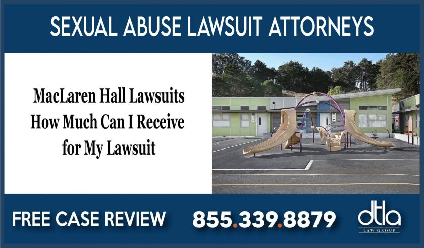 MacLaren Hall Sexual Abuse Lawsuits lawyer attorney sue compensation liability