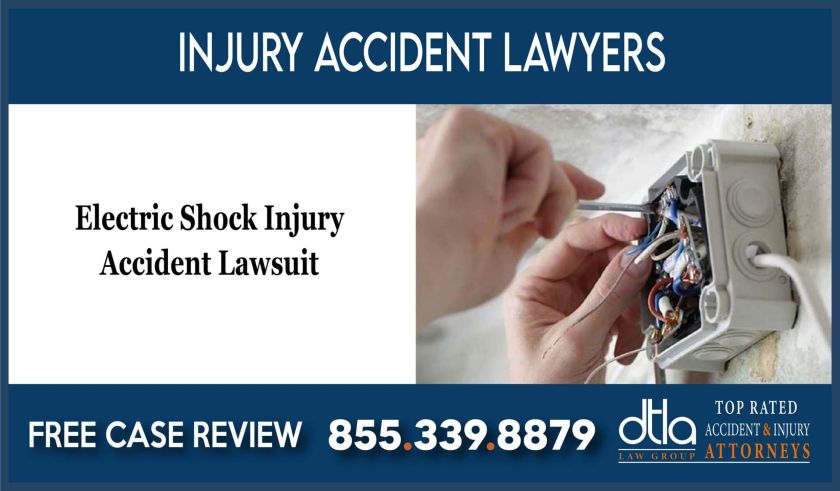 Electric Shock Injury Accident Lawsuit lawyer attorney sue incident