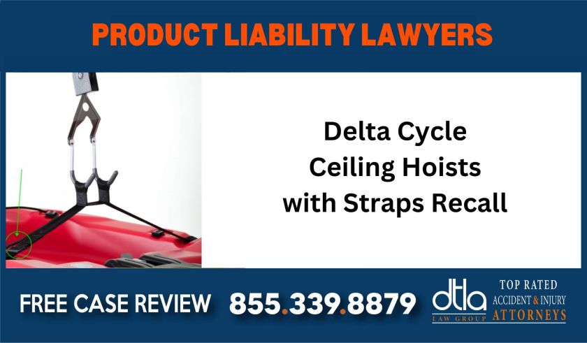 Delta Cycle Ceiling Hoists with Straps Recall sue liability lawyer attorney compensation