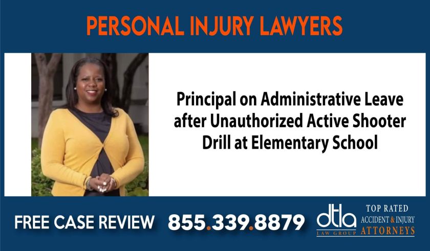 Principal on Administrative Leave after Unauthorized Active Shooter Drill at Elementary School lawyer attorney sue compensation incident