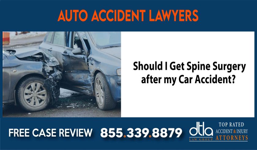 Should I Get Spine Surgery after my Car Accident attorney sue liability compensation incident