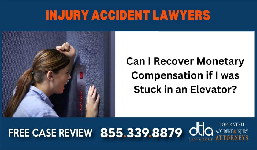 Can I Recover Monetary Compensation if I was Stuck in an Elevator sue liability lawyer attorney