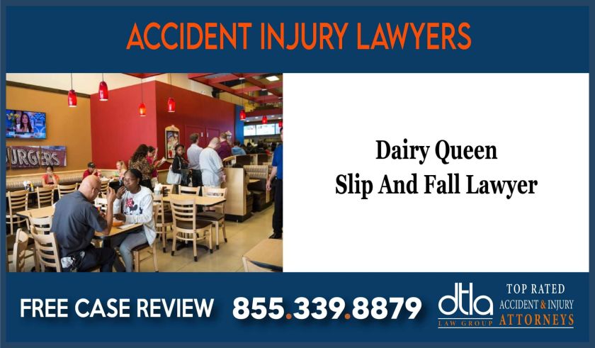 Dairy Queen Slip And Fall Lawyer incident liability attorney sue lawsuit
