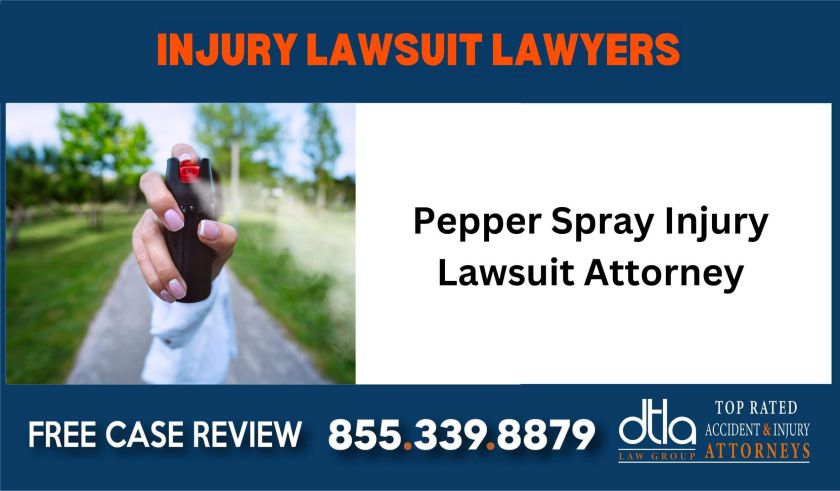 Pepper Spray Injury Lawsuit Attorney liability lawyer attorney compensation