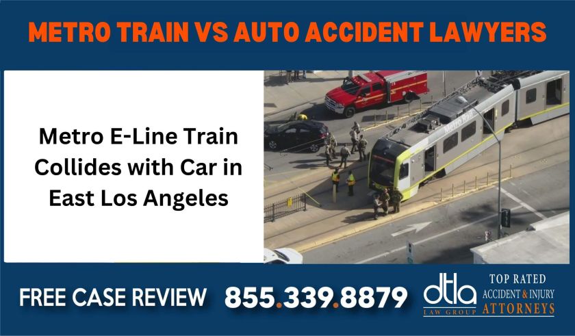 Metro E-Line Train Collides with Car in East Los Angeles Metro Train versus Auto Accident Attorneys