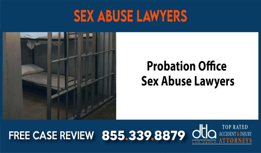 Probation Officer Sex Abuse Lawyers Can I File a Lawsuit for Sexual Abuse sue liability liable attorney