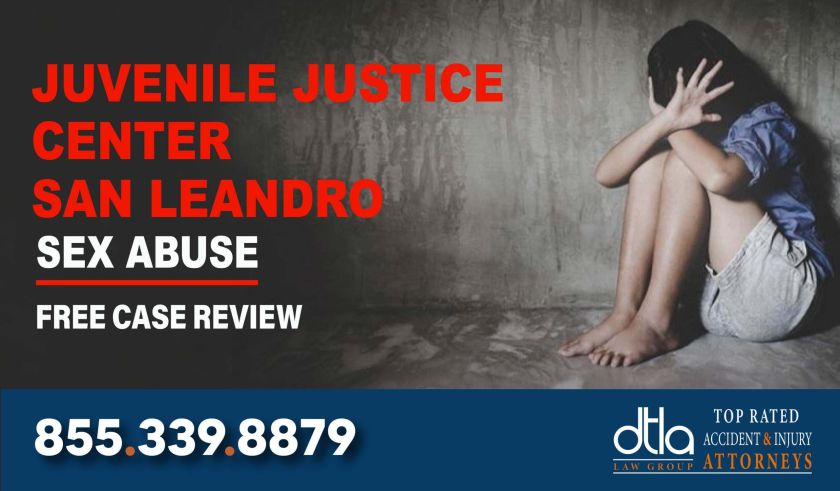 Juvenile Justice Center - San Leandro Lawsuit lawyers sexual abuse sue compensation incident liability