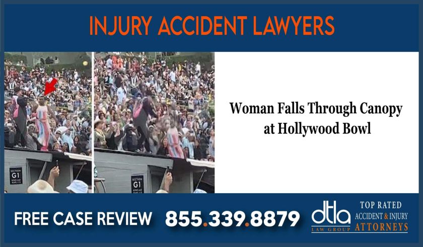Woman Falls Through Canopy at Hollywood Bowl Hollywood Bowl Injury Attorney
