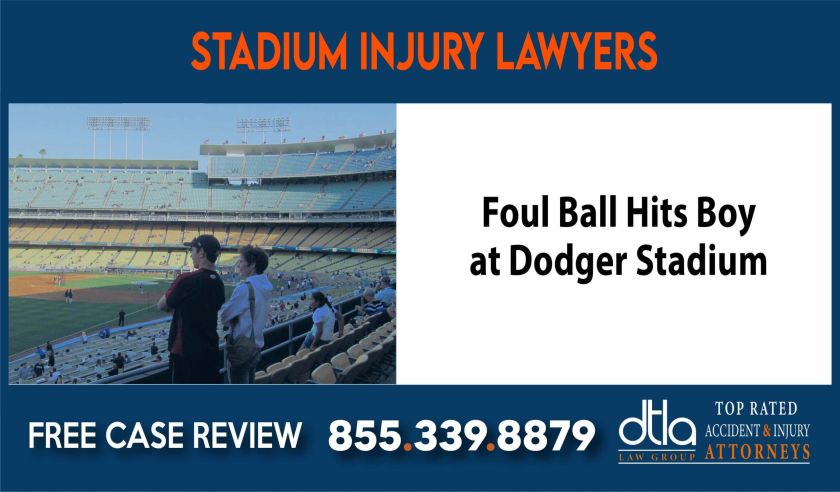 Foul Ball Hits Boy at Dodger Stadium lawyer attorney sue compensation incident liability liable