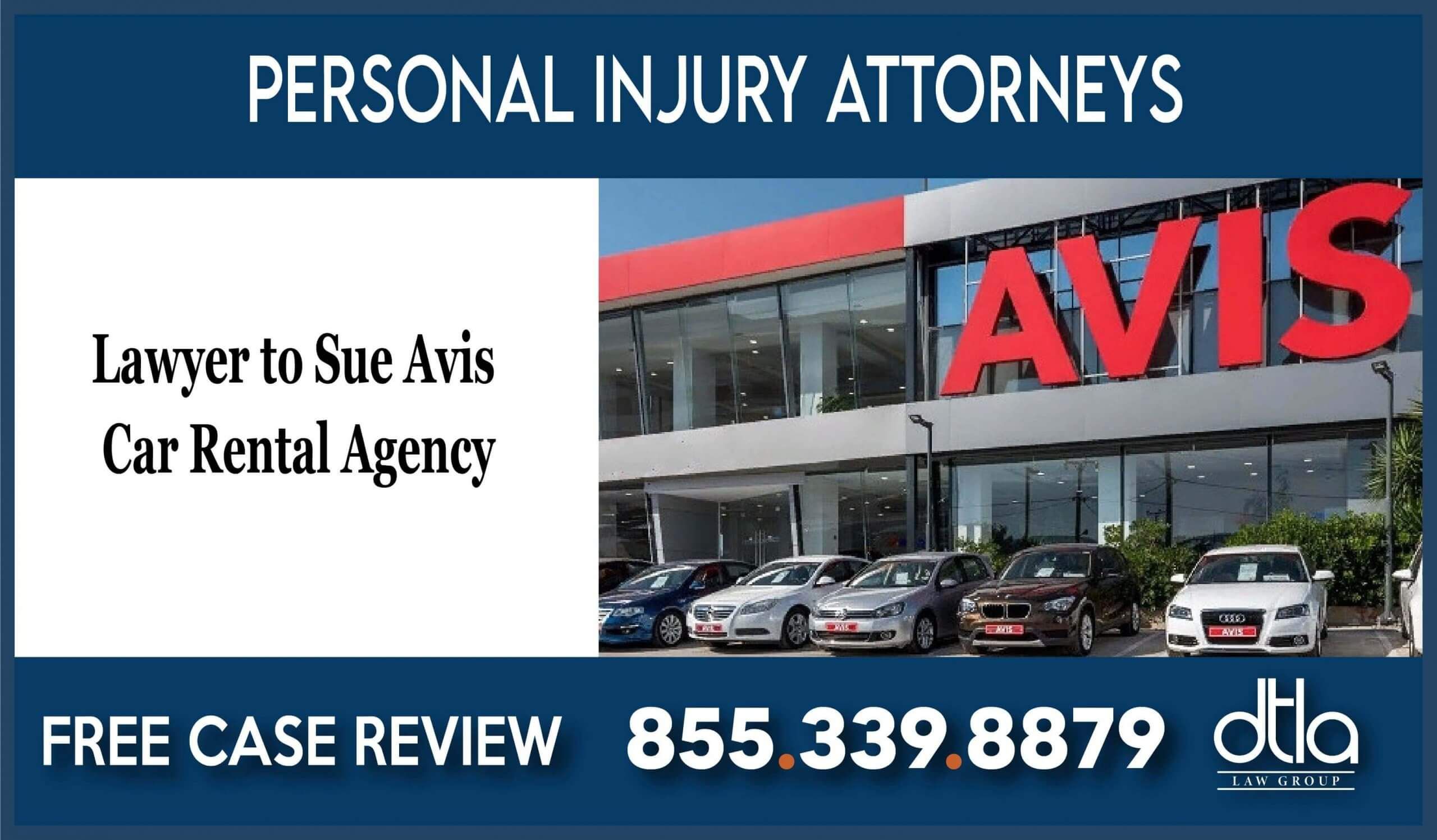 Lawyer to Sue Avis Car Rental Agency attorney sue incident accident compensation insurance