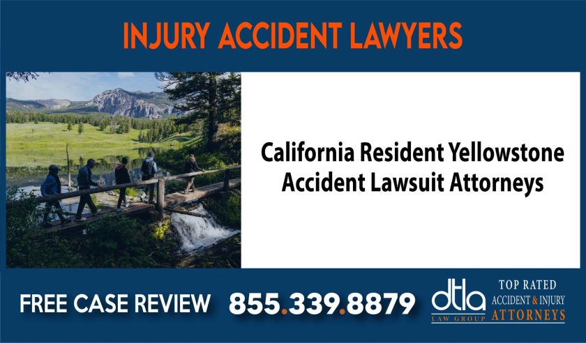 California Resident yellowstone injury accident lawyer attorney