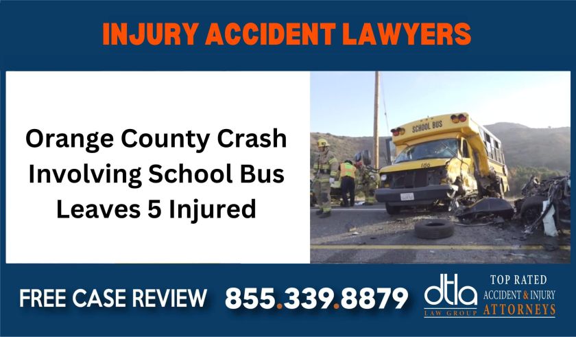 Orange County Crash Involving School Bus Leaves 5 Injured sue liable attorney lawyer