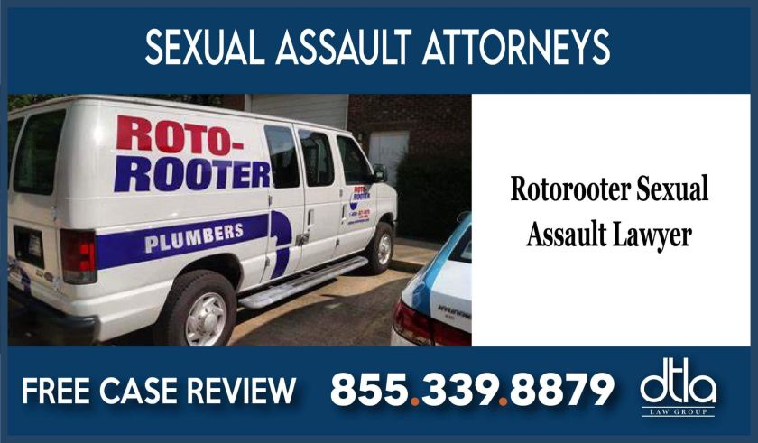 Rotorooter Sexual Assault Lawyer attorney lawsuit sue compensation