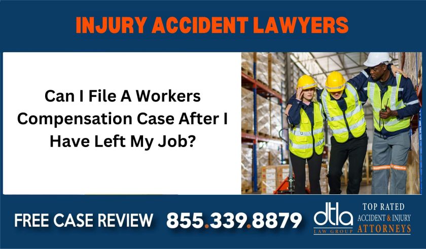 Can I File A Workers Compensation Case After I Have Left My Job sue liability attorney incident