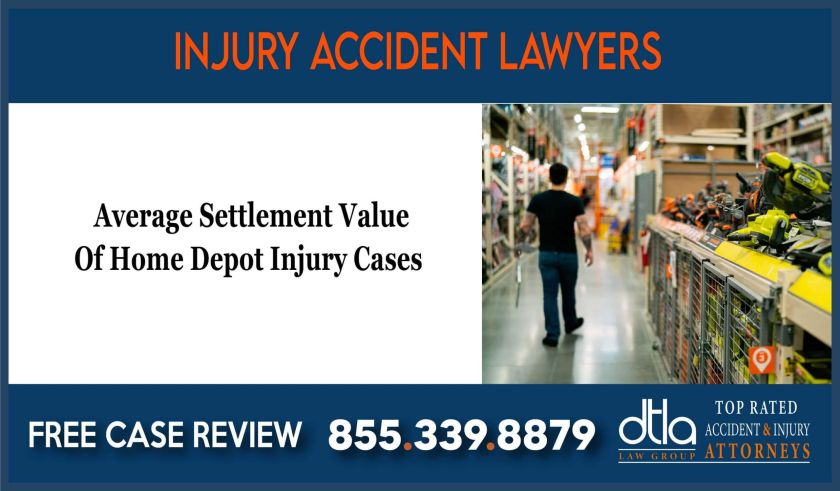 Average Settlement Value Of Home Depot Injury Cases lawyer sue compensation incident liability