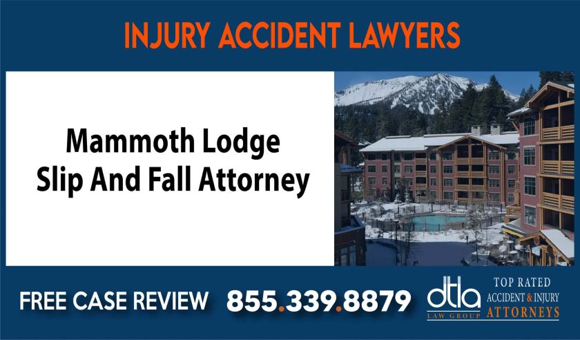 Mammoth Lodge Slip And Fall Attorney sue liability lawyer