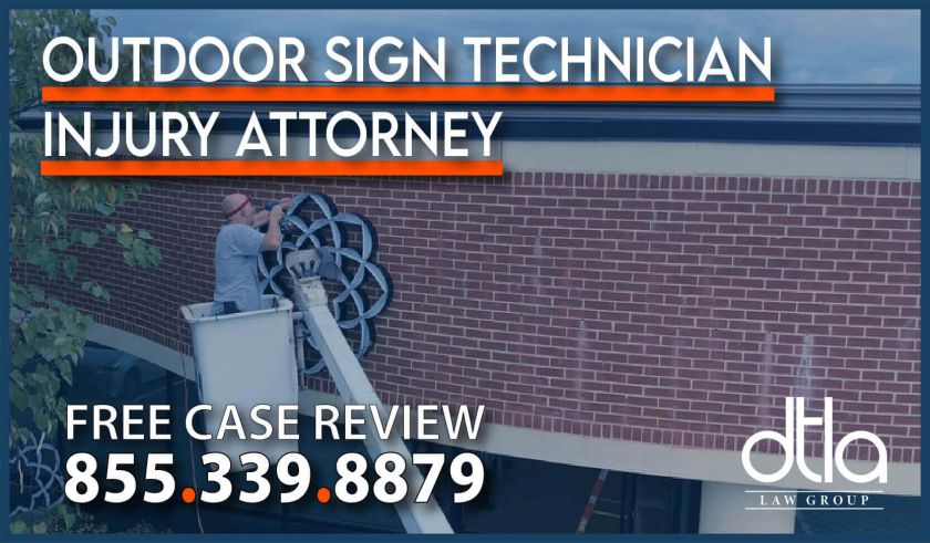 Outdoor Sign Technician Employee Injury Attorney liability lawyer sue incident accident compensation lawsuit