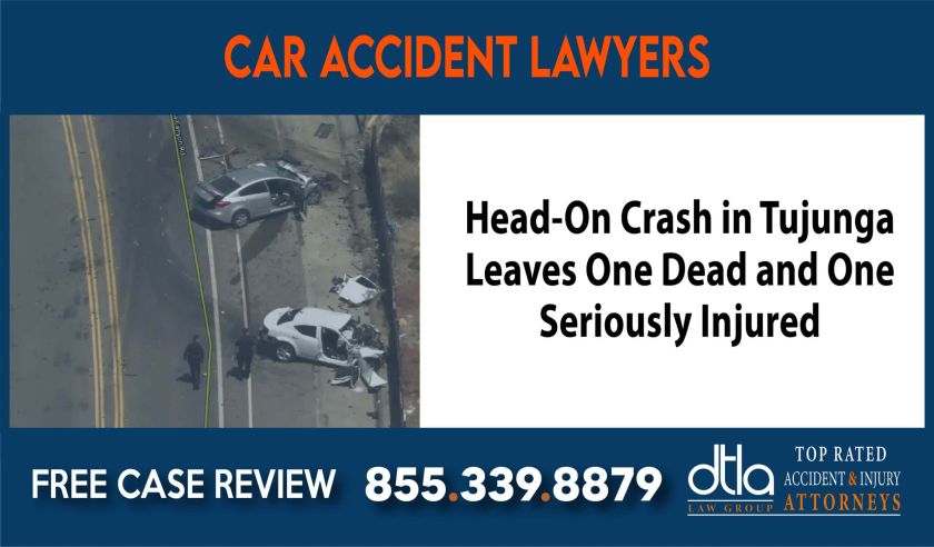 Head-On Crash in Tujunga Leaves One Dead and One Seriously Injured Car Accident Attorneys attorney lawyer attorney sue liability