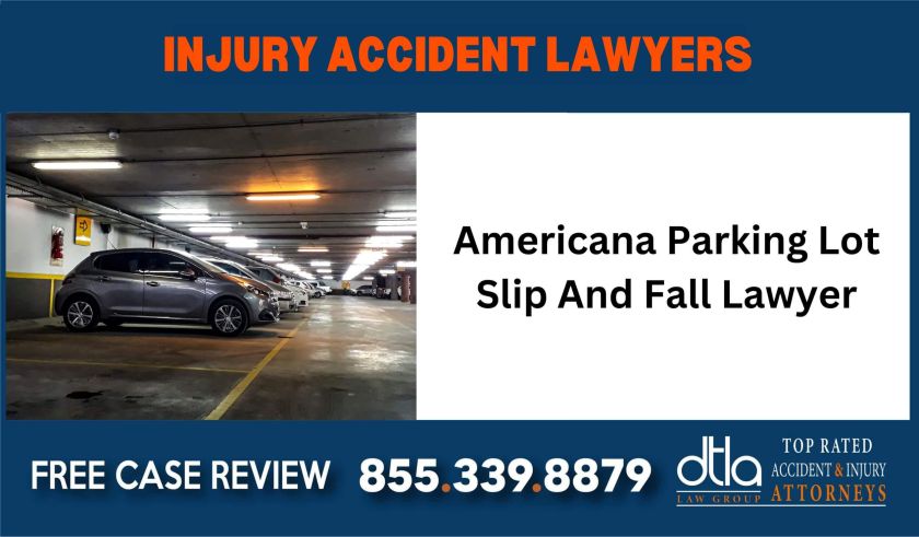 Americana Parking Lot Slip And Fall Lawyer liability lawyer attorney sue