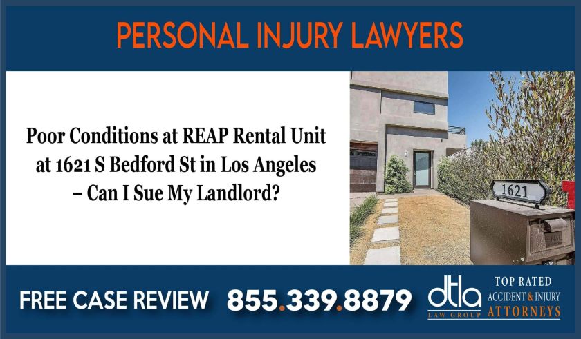 Poor Conditions at REAP Rental Unit at 1621 S Bedford St in Los Angeles lawyer attorney sue lawsuit