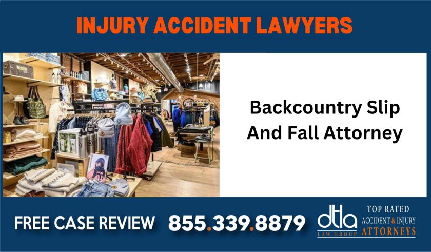 Backcountry Slip And Fall Attorney lawyer attorney compensation incident sue