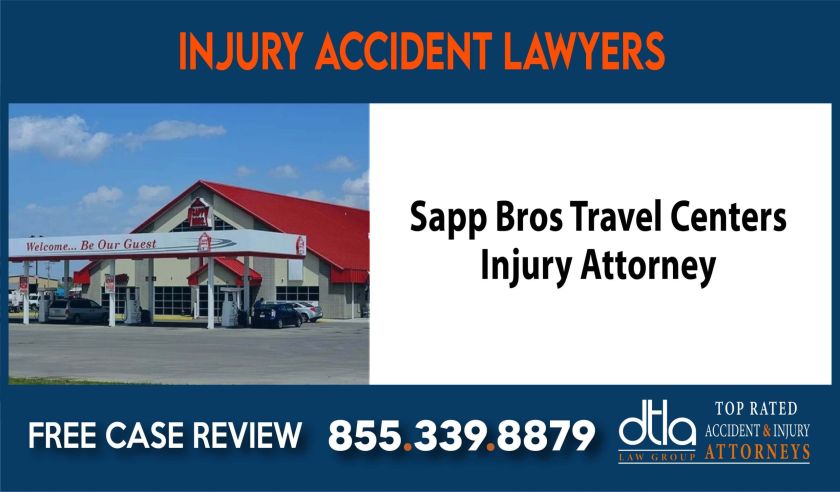 Sapp Bros Travel Centers Injury Attorney liability lawyer attorney sue compensation incident