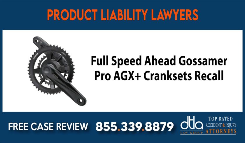 Full Speed Ahead Gossamer Pro AGX+ Cranksets Recall Class Action Lawsuit sue liability compensation incident