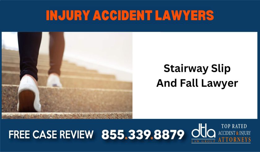 Stairway Slip And Fall Lawyer injury sue liability lawyer compensation incident