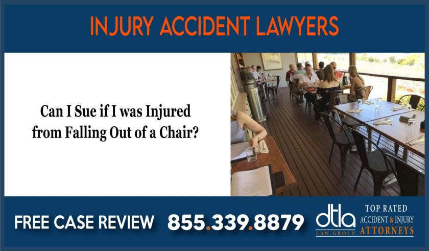 Can I Sue if I was Injured from Falling Out of a Chair incident liability lawsuit attorney sue