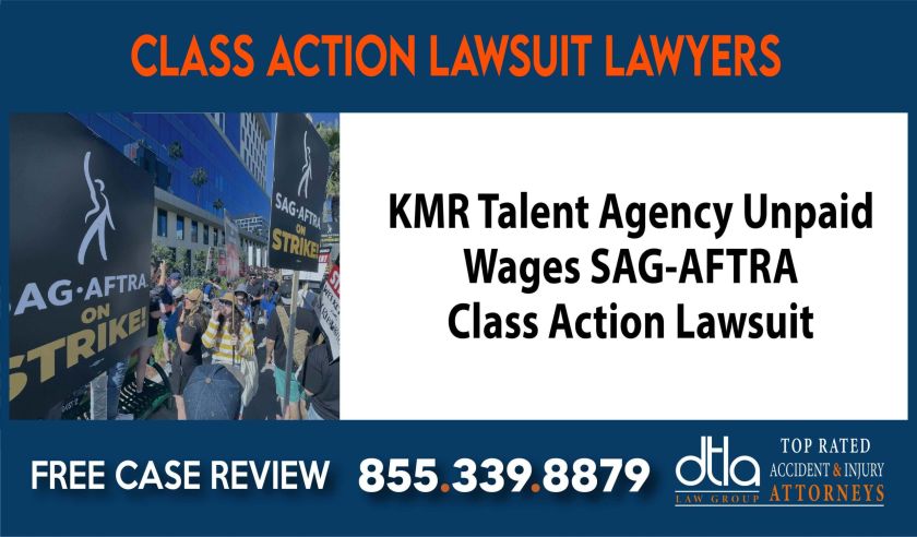 KMR Talent Agency Unpaid Wages SAG-AFTRA Class Action Lawsuit Lawyers