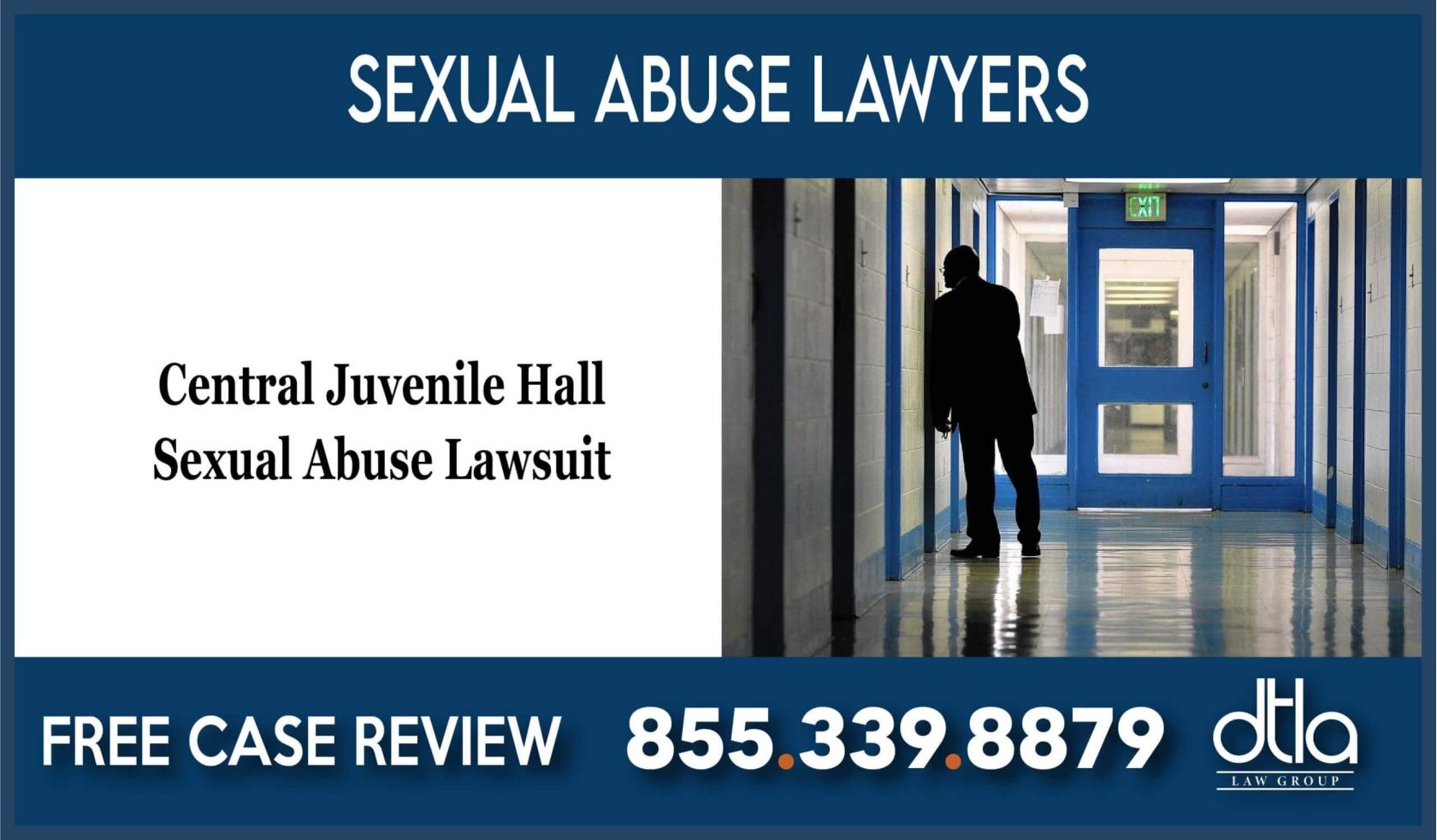 Central Juvenile Hall Sexual Abuse Lawyers - Downtown LA Law Group