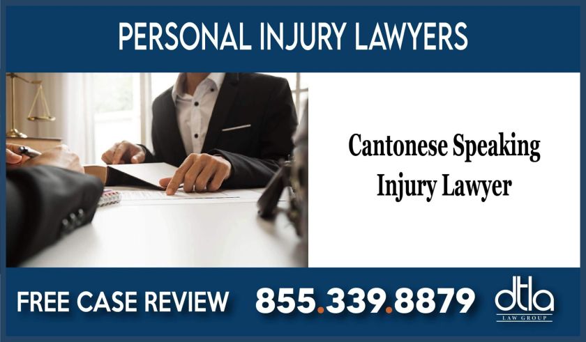 Cantonese Speaking Injury Lawyer lawfirm lawsuit incident accident