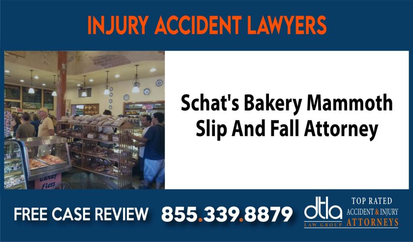 Schats Bakery Mammoth Slip And Fall Attorney sue liability compensation incident