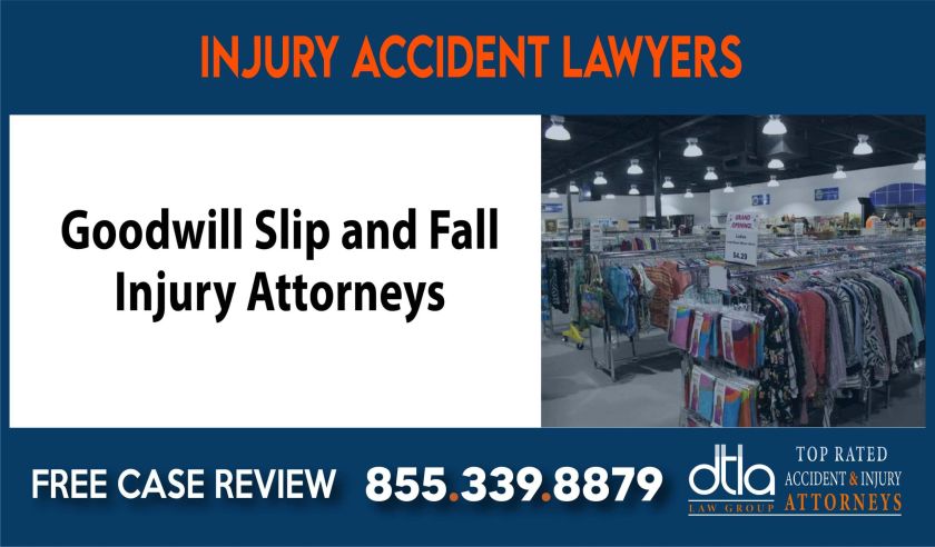 Goodwill Slip and Fall Injury Attorneys sue liability compensation incident
