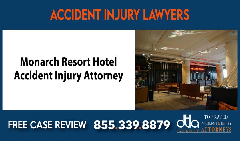 Monarch resort Hotel accident compensation lawyer attorney sue