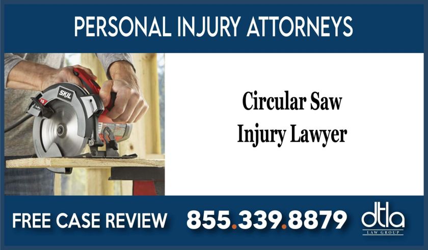 Circular Saw Injury Lawyer incident liability attorney accident lawsuit