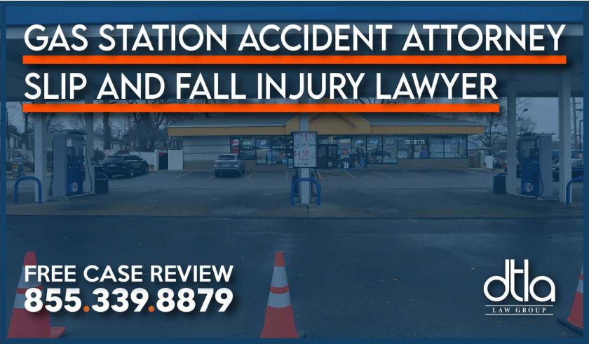 Gas Station Accident Attorney slip and fall incident lawsuit case lawyer sue compensation bills