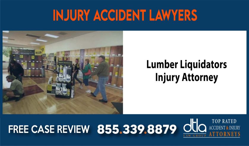 Lumber Liquidators Injury Attorney attorney sue liability compensation incident