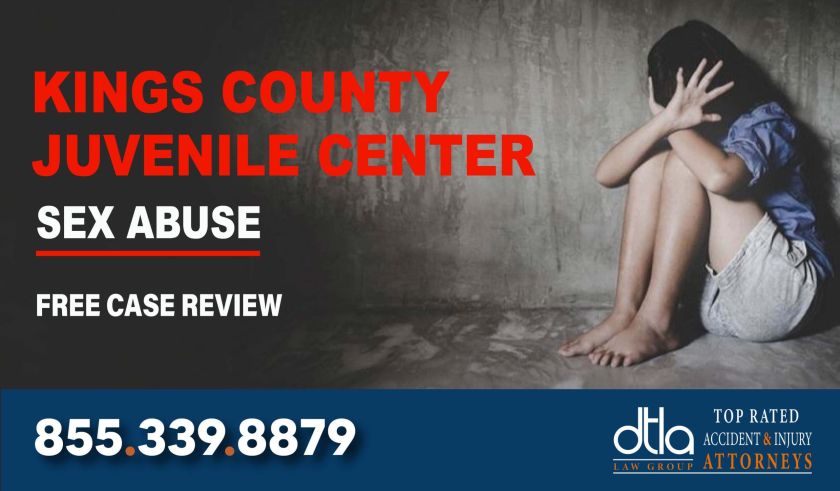 Kings County Juvenile Center Lawsuit Lawyer sue attorney compensation liability abuse