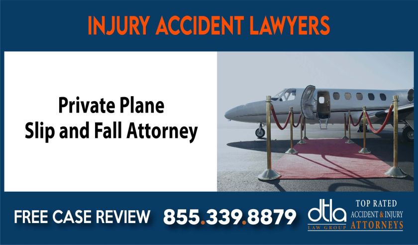 Private plane slip and fall lawyer attorney compensation incident liability sue