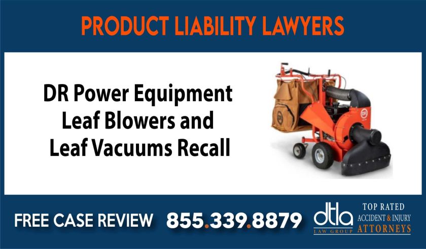 DR Power Equipment Leaf Blowers and Leaf Vacuums Recall Class Action Lawsuit sue liability lawyer attorney 1